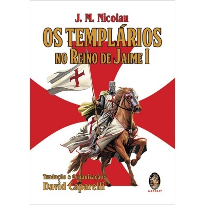 Os Templários no Reino de Jaime I