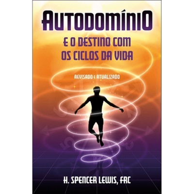 Autodomínio e o Destino com os Ciclos da Vida