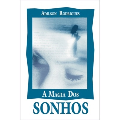 A Magia dos Sonhos