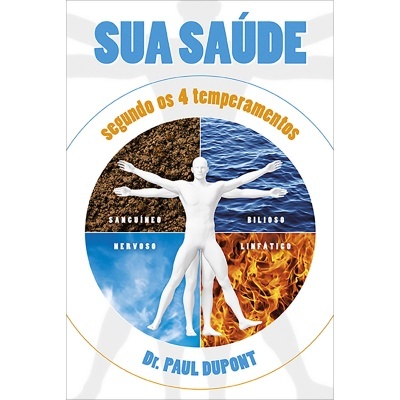 Sua Saúde Segundo os 4 Temperamentos