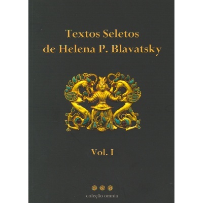 Textos Seletos de Helena Blavatsky - Vol. I