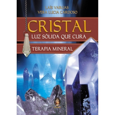 Cristal - Luz Sólida que Cura