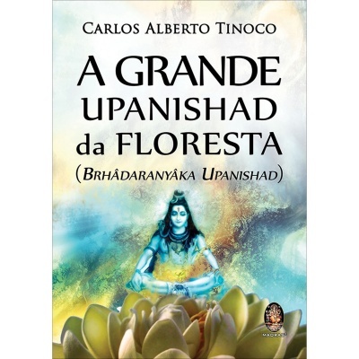 A Grande Upanishad da Floresta