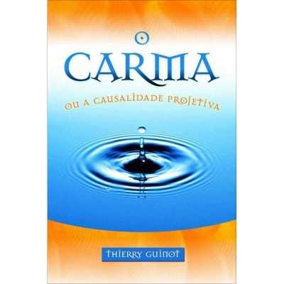 O Carma ou a Casualidade Projetiva