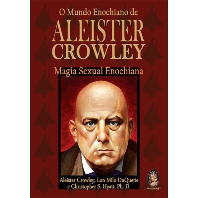 O Mundo Enochiano de Aleister Crowley
