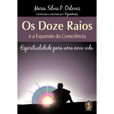 Os Doze Raios e a Expansão da Consciência